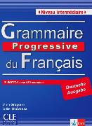 Grammaire progressive du français. Niveau intermédiaire. Deutsche Ausgabe