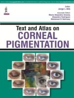 Text and Atlas on Corneal Pigmentation
